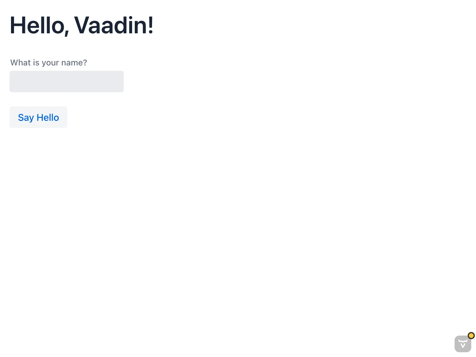 The Vaadin view with an input field and personalized greeting